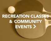 Recreation Classes and Community Events